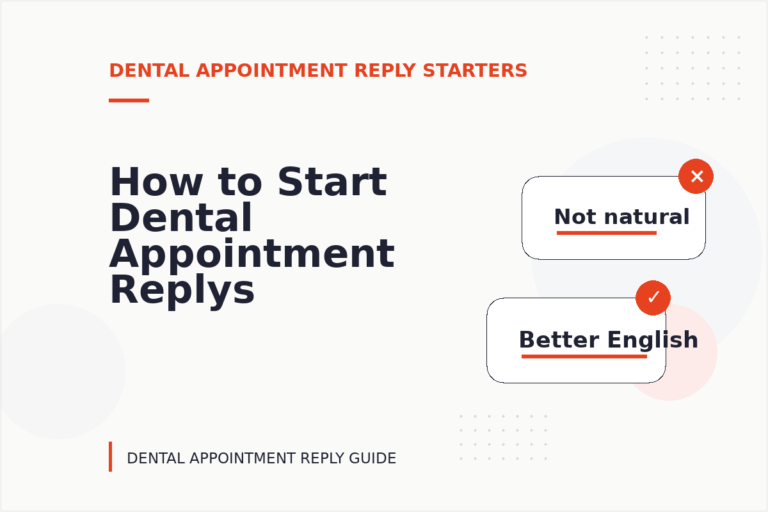 How to Start Dental Appointment Replys Clearly