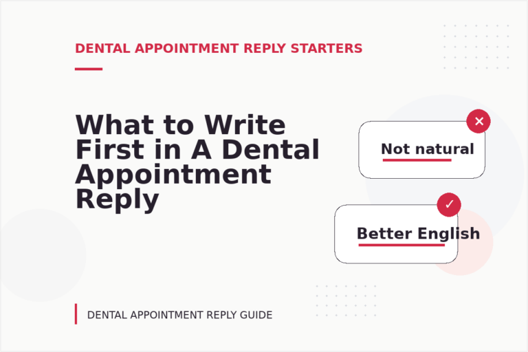 What to Write First in A Dental Appointment Reply What to Write First in A Dental Appointment Reply