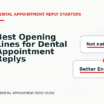 Best Opening Lines for Dental Appointment Replys