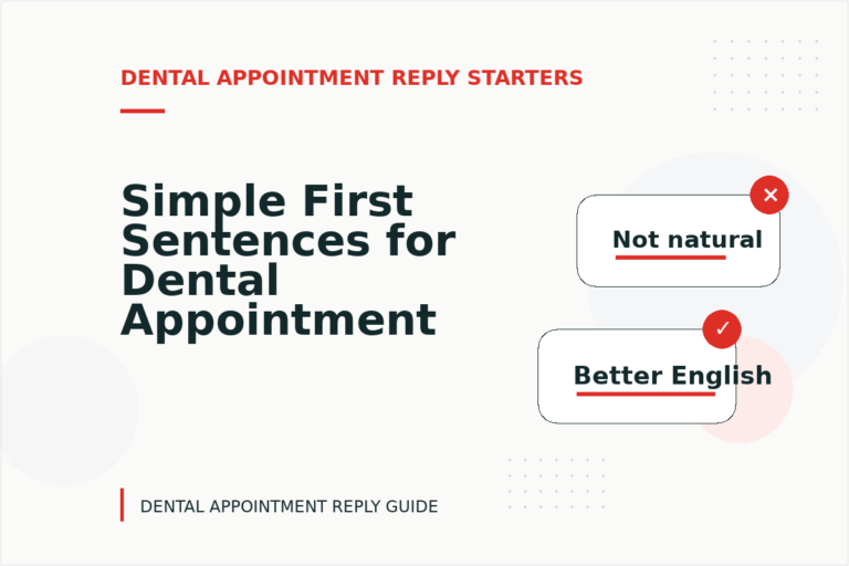 Simple First Sentences for Dental Appointment Replys