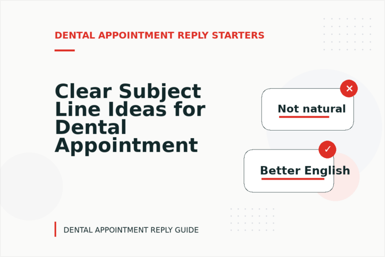 Clear Subject Line Ideas for Dental Appointment Replys
