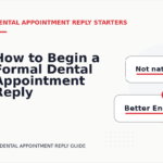 How to Begin a Formal Dental Appointment Reply