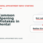 Common Opening Mistakes in Dental Appointment Replys