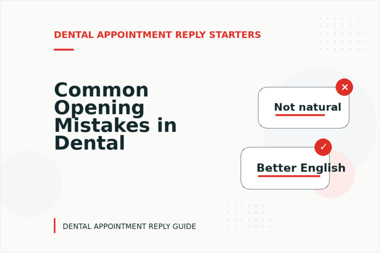 Common Opening Mistakes in Dental Appointment Replys