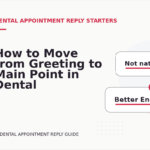 How to Move from Greeting to Main Point in Dental Appointment Reply English