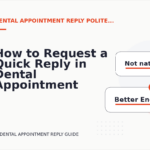 How to Request a Quick Reply in Dental Appointment Reply English