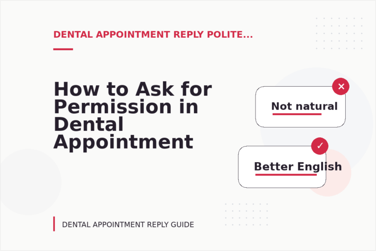 How to Ask for Permission in Dental Appointment Reply English How to Ask for Permission in Dental Appointment Reply English